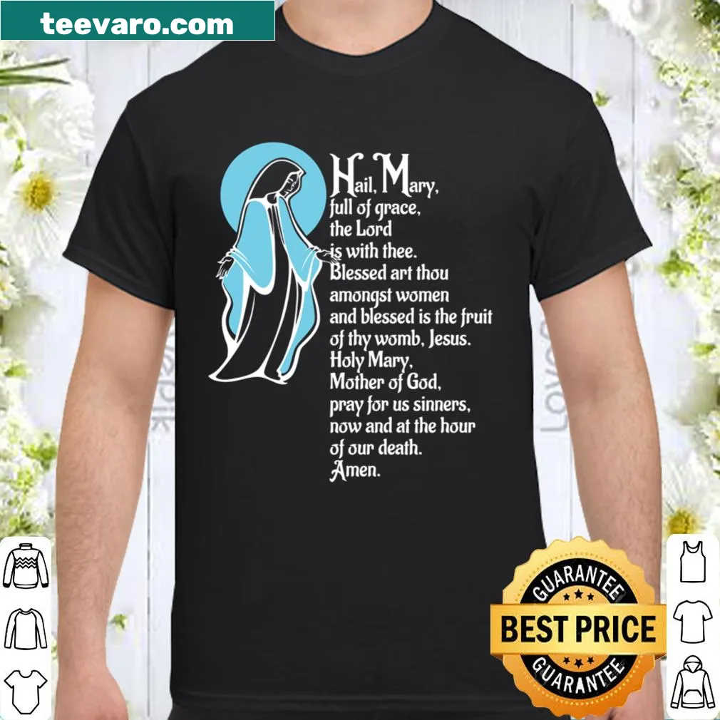 Shirt featuring 'Hail Mary, Full of Grace' prayer
