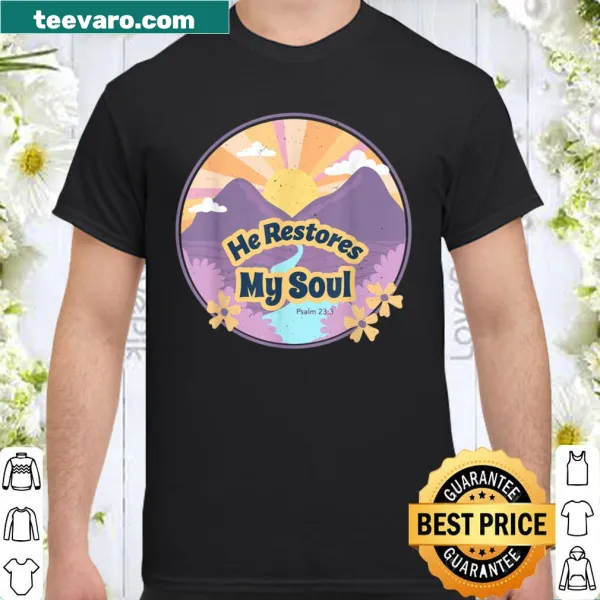 Inspirational shirt featuring Psalm 23:2-3 text design
