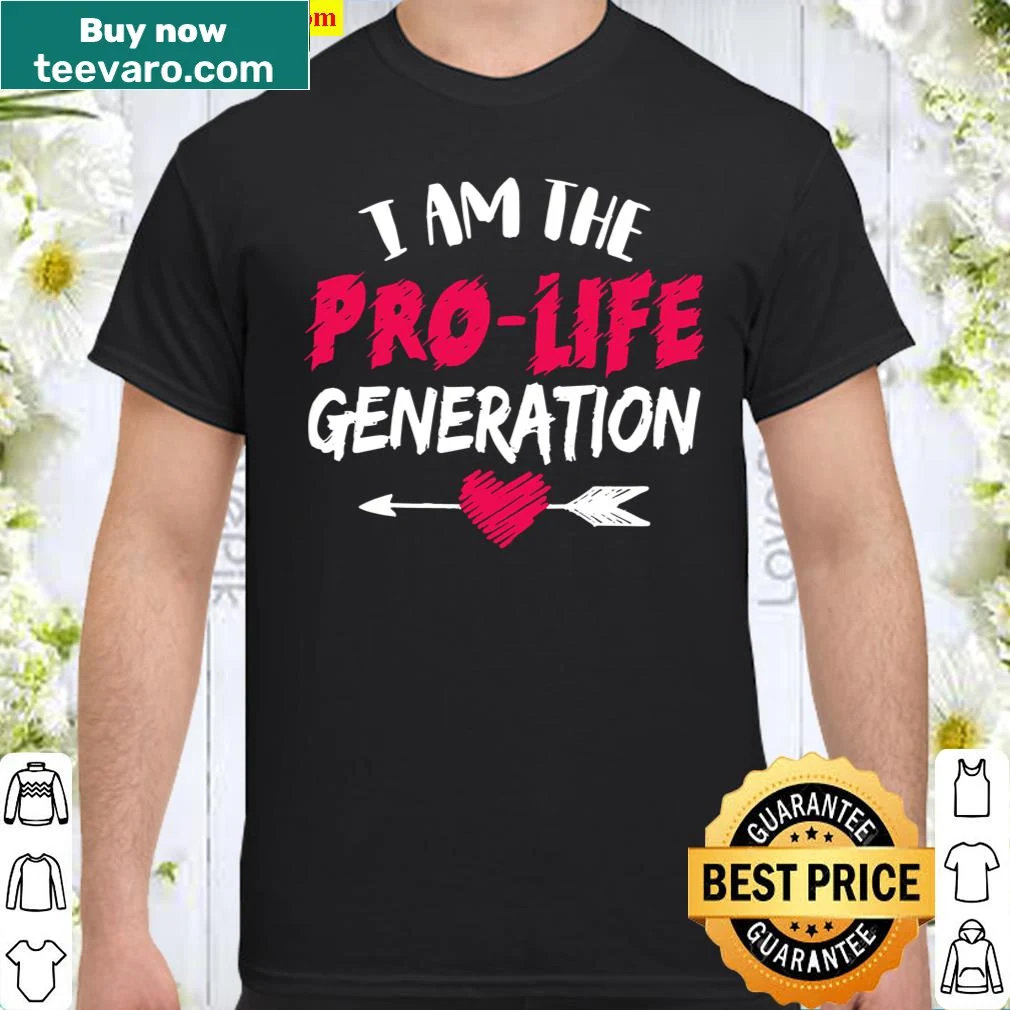 Pro-life generation typography shirt with an anti-abortion message