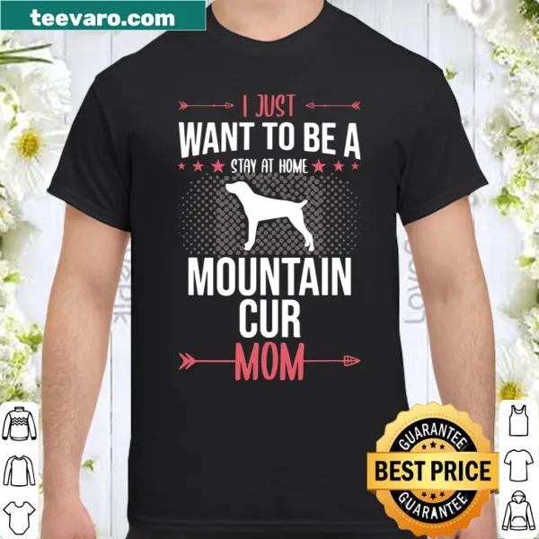 Sentimental shirt for dog moms with hand-lettered text about Mountain Cur