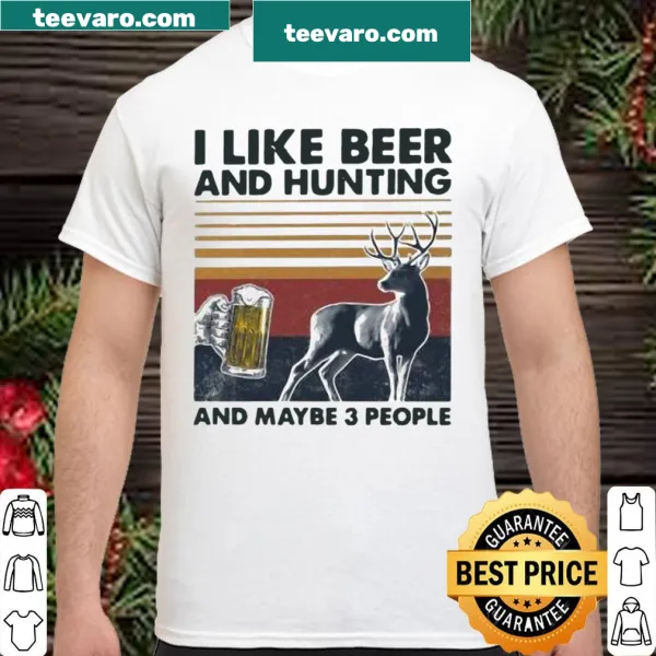 Vintage-style shirt with humorous text about beer and hunting.