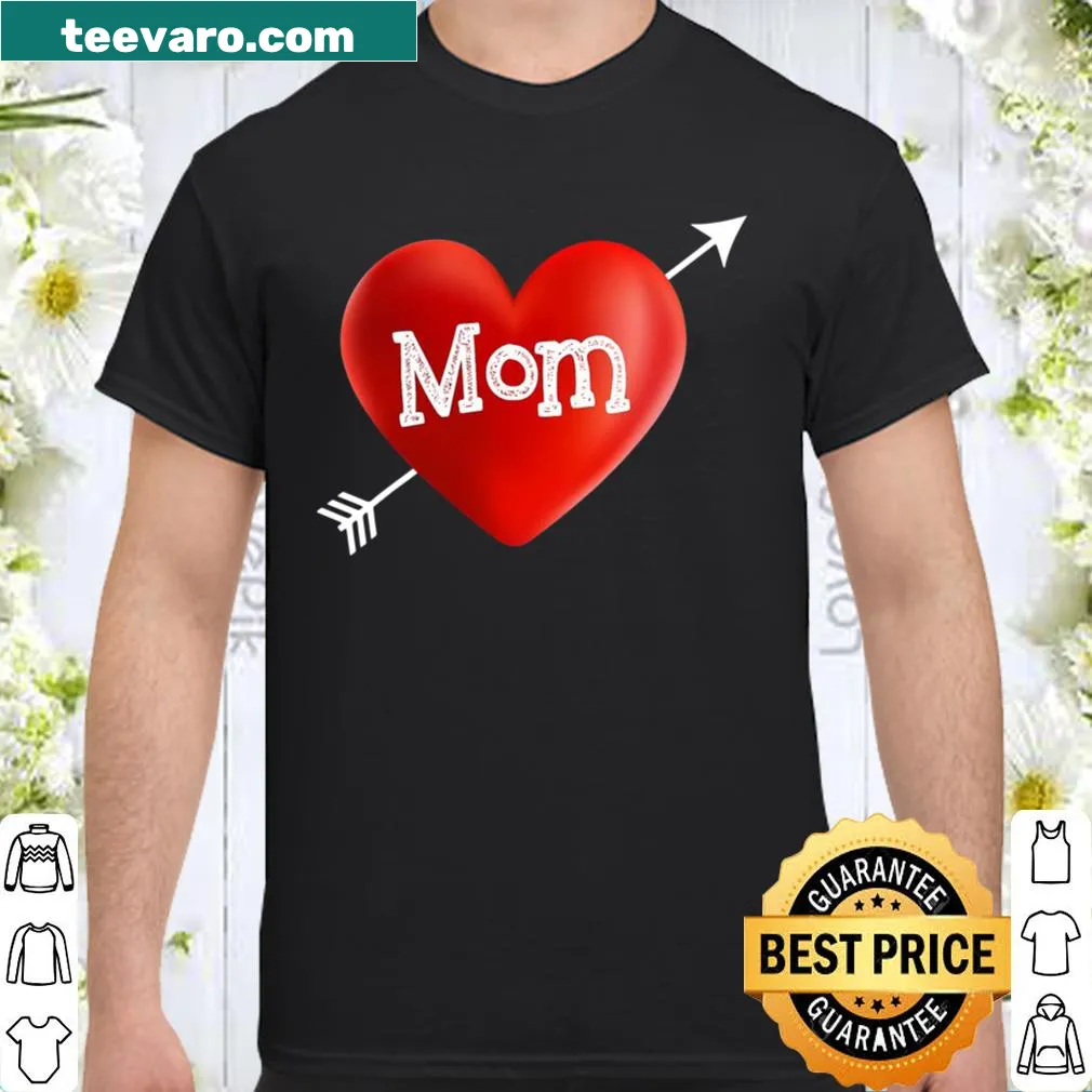 Heartfelt shirt expressing love for mom on Mother's Day