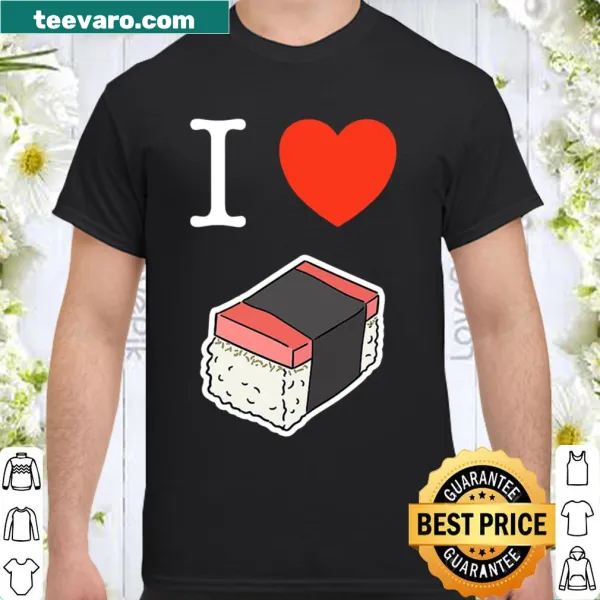 Text-based graphic celebrating Spam Musubi on a shirt.