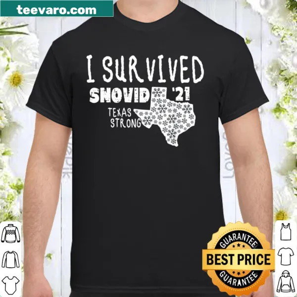 Heartfelt I Survived Snovid '21 Winter 2021 shirt design