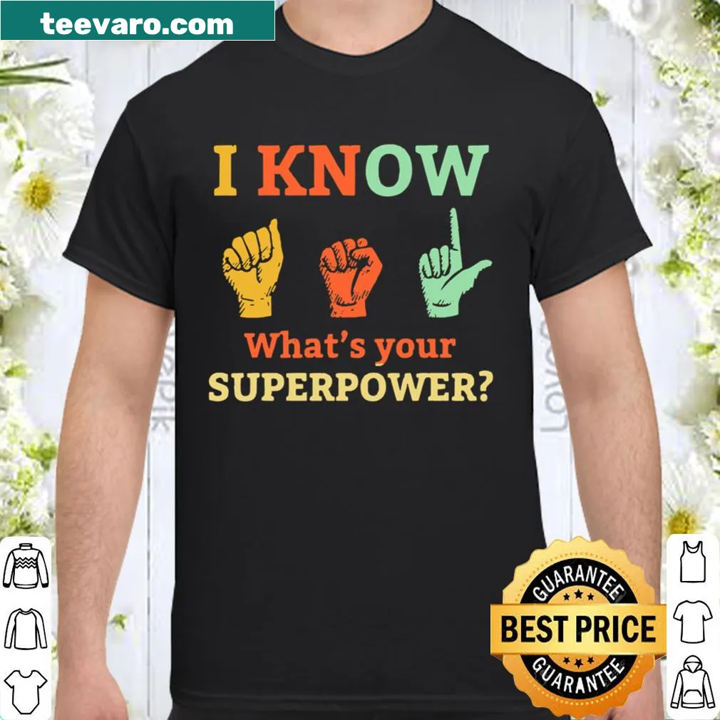 Playful shirt featuring text about ASL as a superpower