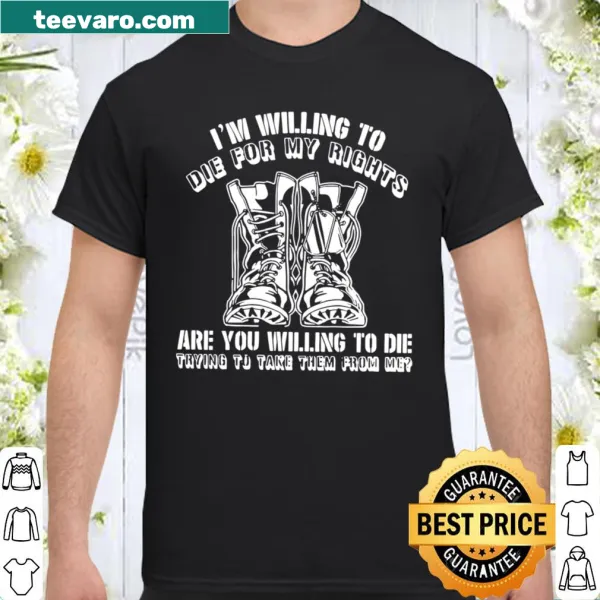Bold text shirt declaring willingness to fight for rights