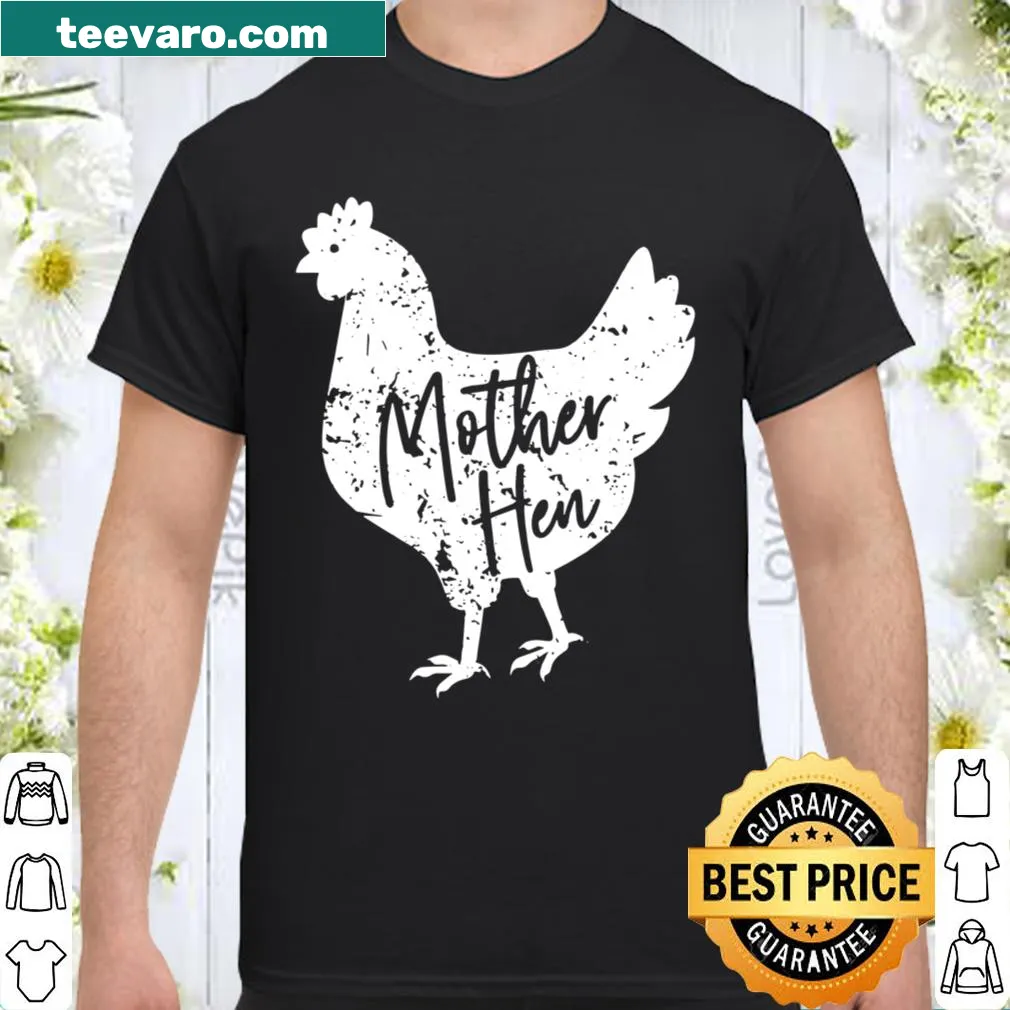 Charming Mother Hen shirt with a farm life illustration