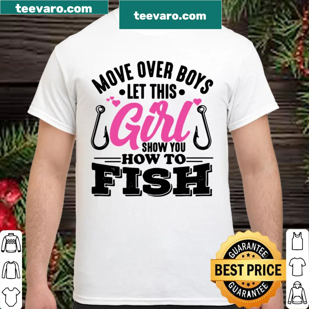 Fishing shirt with text 'Let This Girl Show You How To Fish'