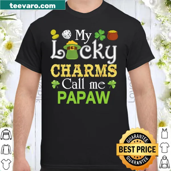 Shirt with 'My Lucky Charms Call Me Papaw' and shamrock design for St. Patrick's Day