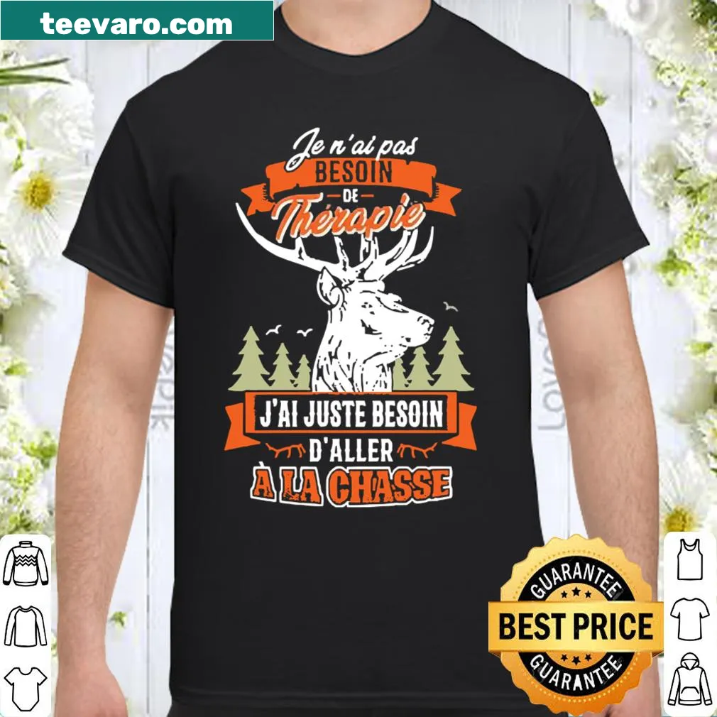 Funny hunting shirt about therapy and the outdoors.