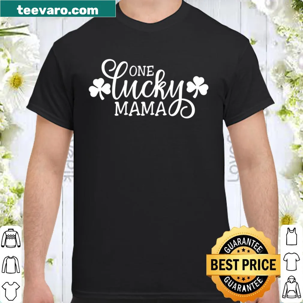 Shirt with 'One Lucky Mama' text in a stylish typography design