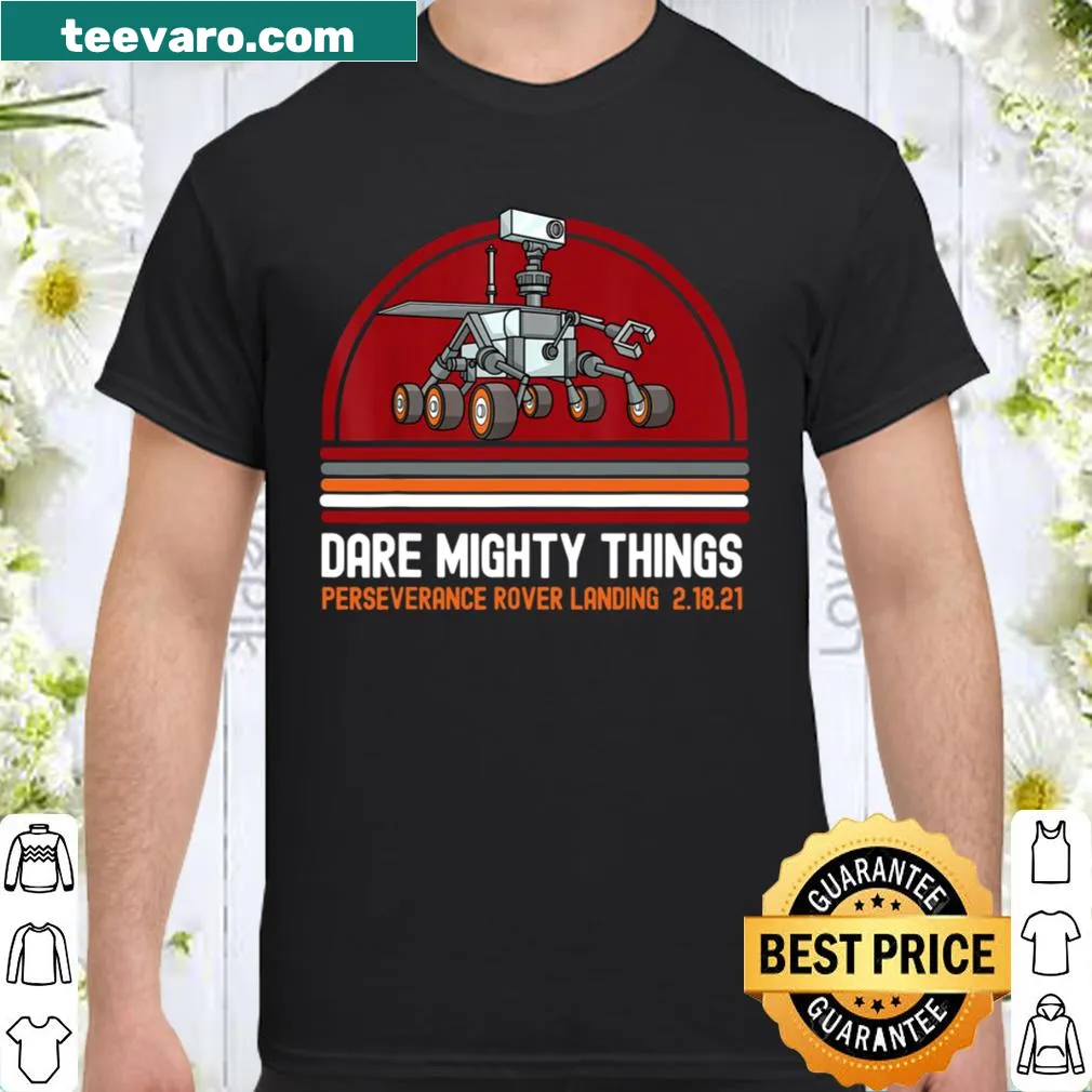 Shirt celebrating Mars 2021 Perseverance Rover landing