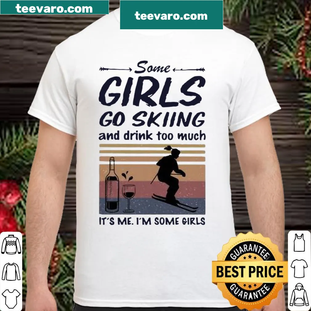 Funny skiing quote t-shirt for girls