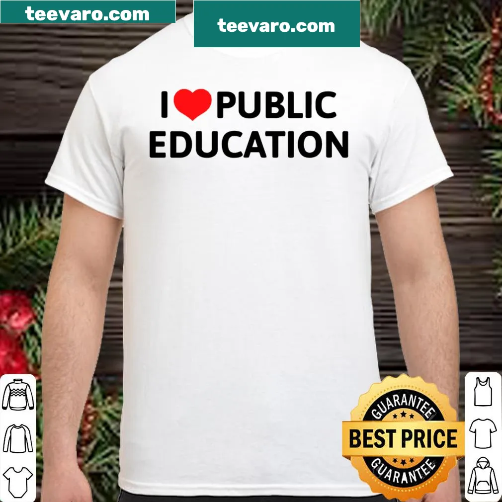 V-neck shirt supporting public education with 'I Love Public Education' text.