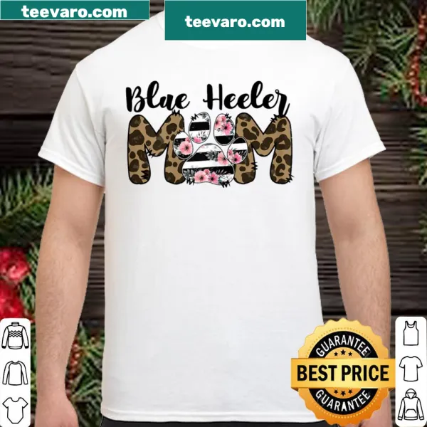 Blue Heeler mom shirt featuring floral and paw print design