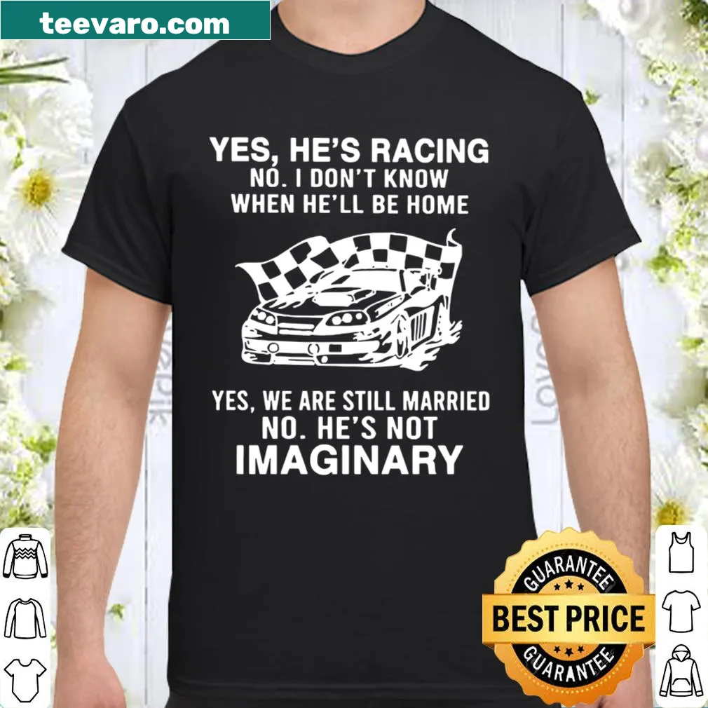 Humorous shirt addressing racing and marriage with bold text