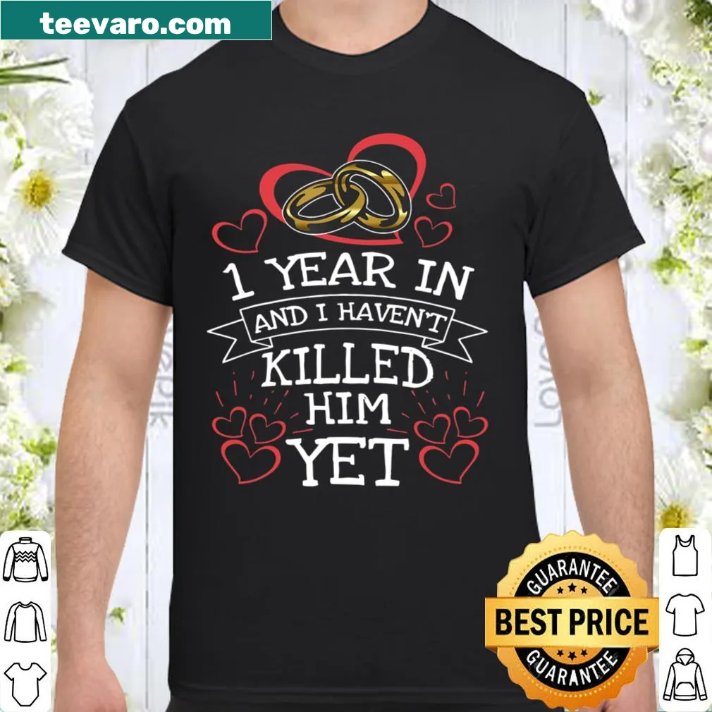 Funny anniversary shirt with humorous relationship quote