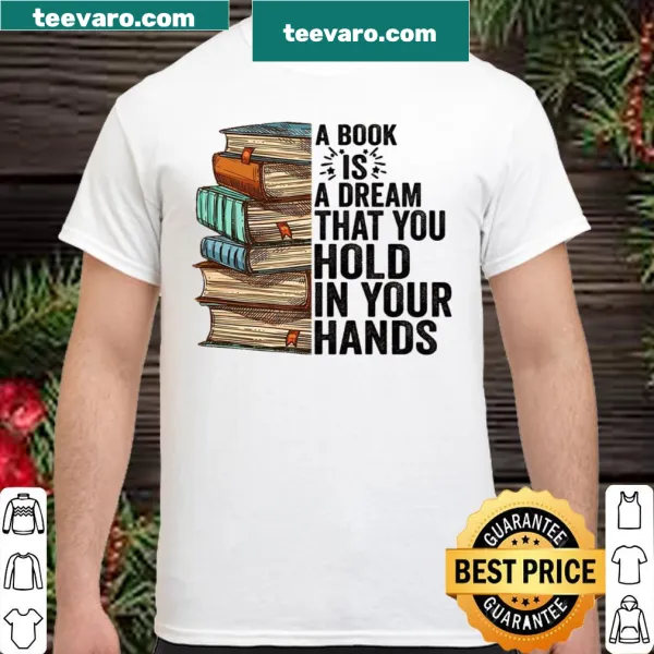 Inspirational typography shirt about books and dreams