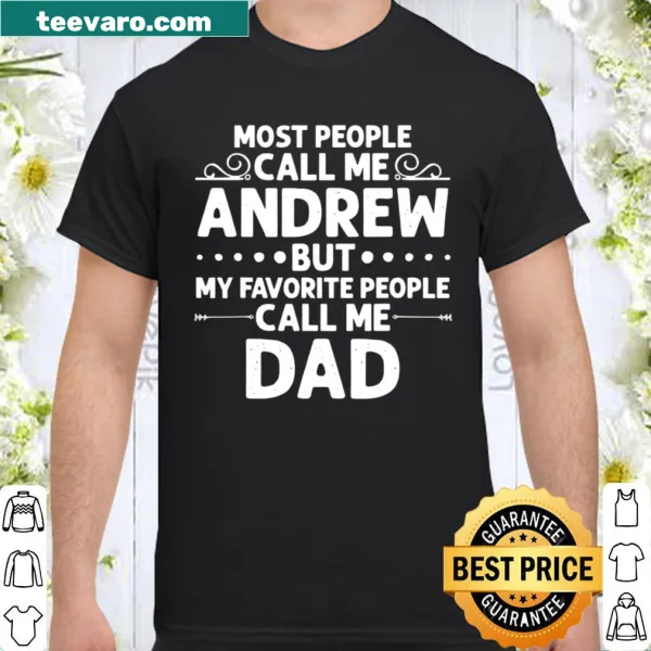 Personalized Father's Day shirt featuring the name Andrew