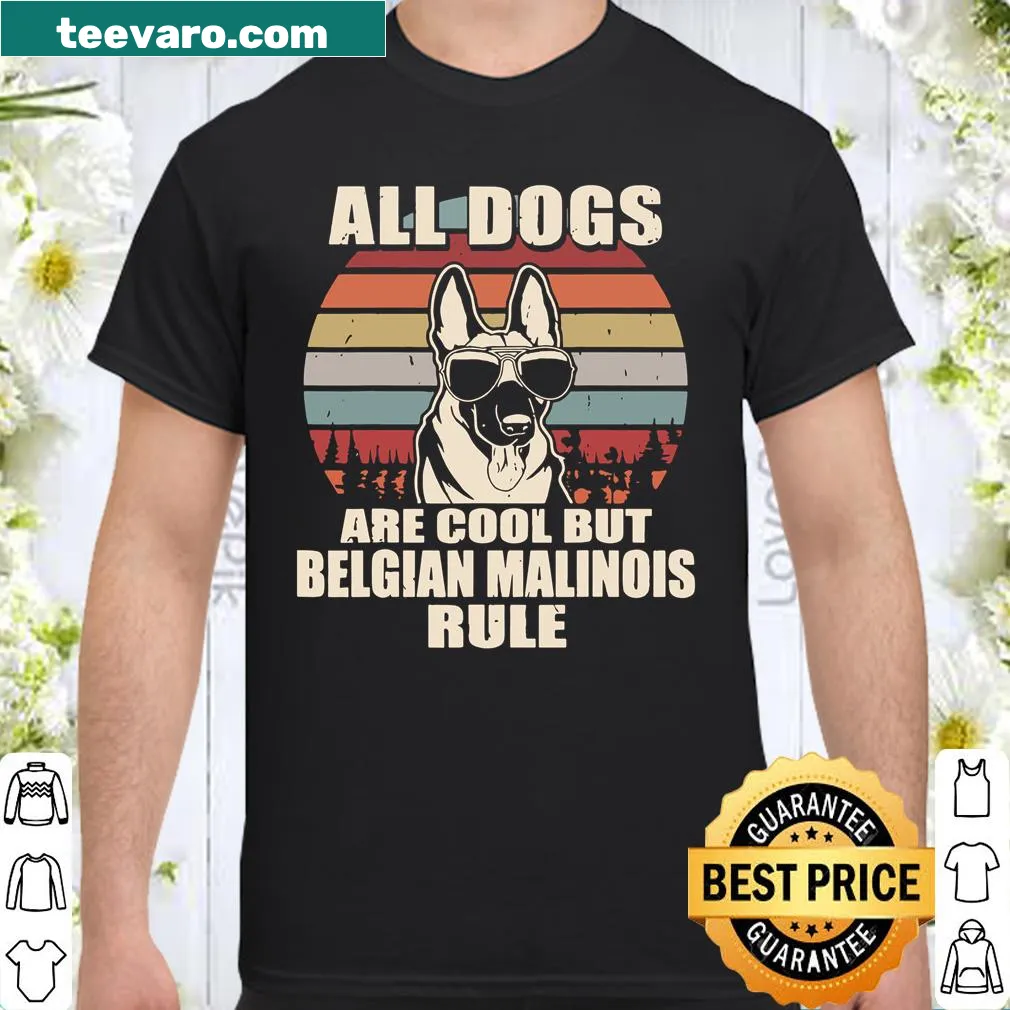 Dog lover shirt with phrase praising Belgian Malinois breed