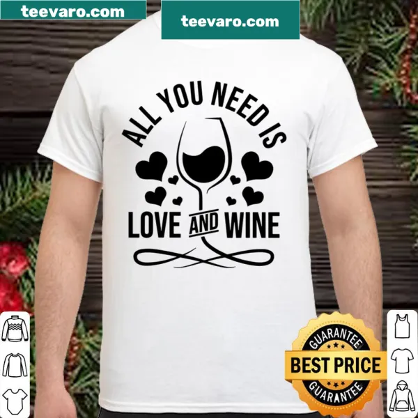 Fun shirt with the phrase about love and wine.