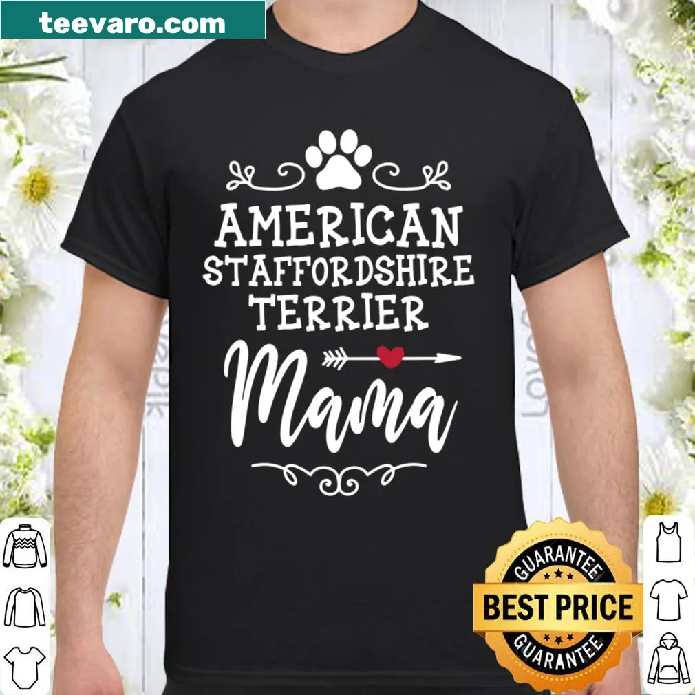 Dog mama shirt with American Staffordshire Terrier theme