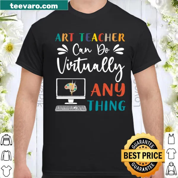 Playful shirt for art teachers celebrating creativity and teaching versatility.