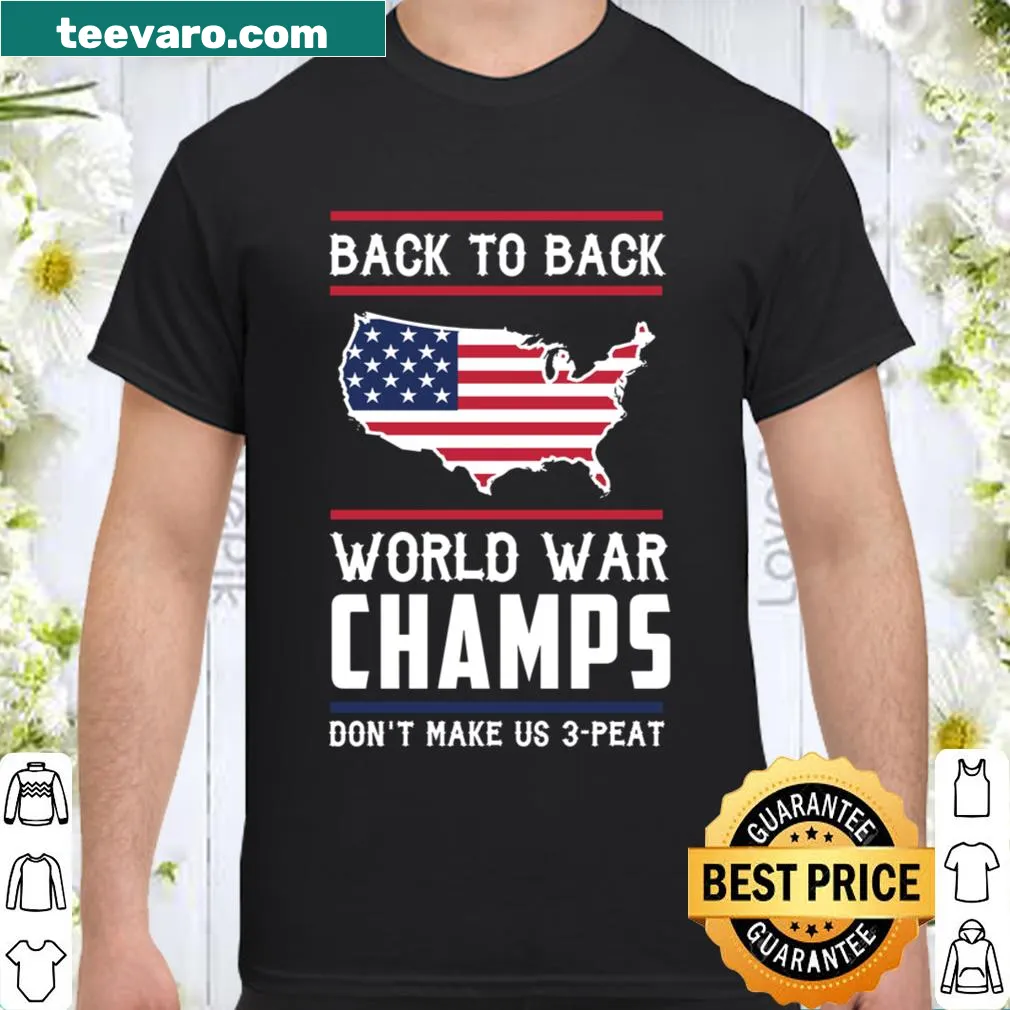 Patriotic shirt with text about World War Champs