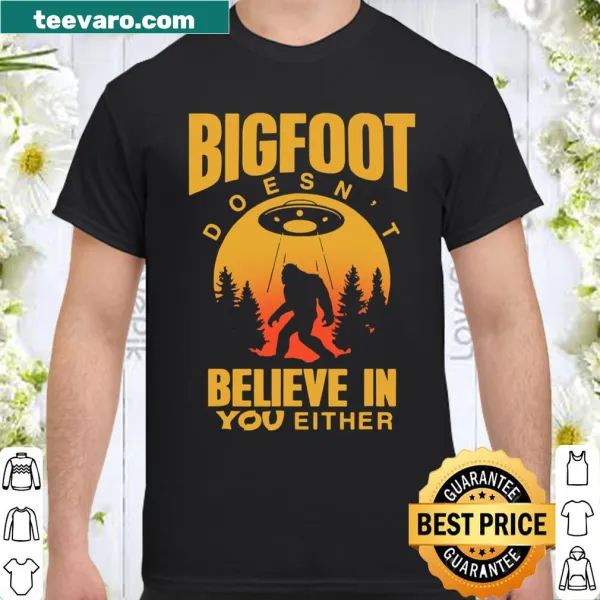 Sasquatch illustration with text 'Bigfoot Doesn't Believe In You'