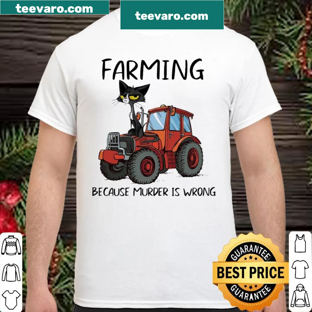 Humorous farming shirt featuring a black cat and a witty phrase