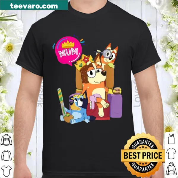 Playful shirt featuring 'Mom,' 'Dad,' and 'Queen' inspired by Bluey characters