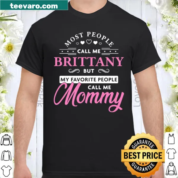 Personalized shirt celebrating moms named Brittany