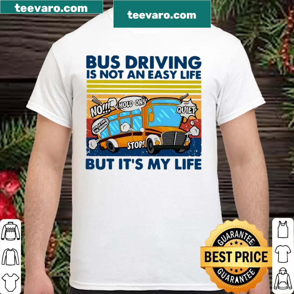 Vintage shirt celebrating bus driving life with a heartfelt quote