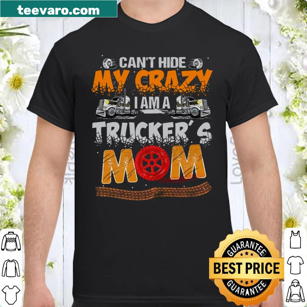 Humorous shirt for trucker's mom with bold text