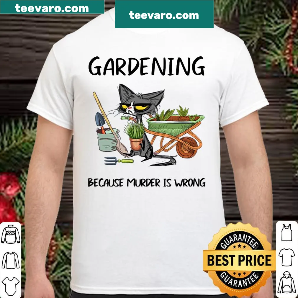 Humorous shirt about cat gardening with playful text