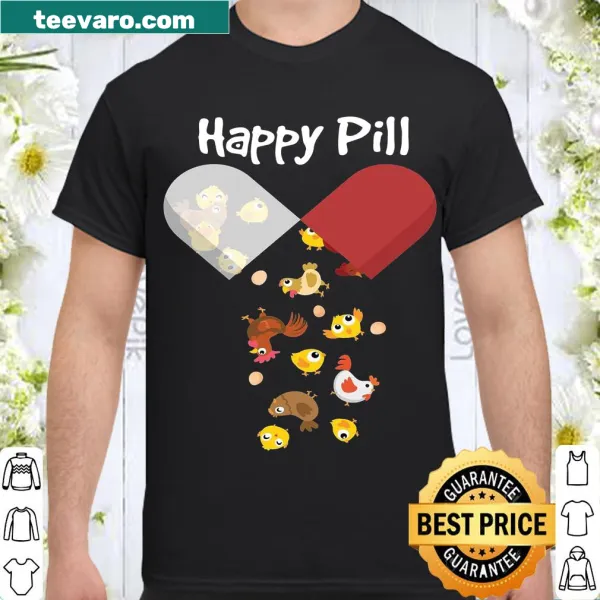 Humorous shirt featuring 'Chicken Happy Pill' text