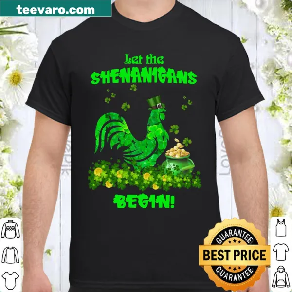 Shirt with chicken design and 'Let the shenanigans begin!' text.