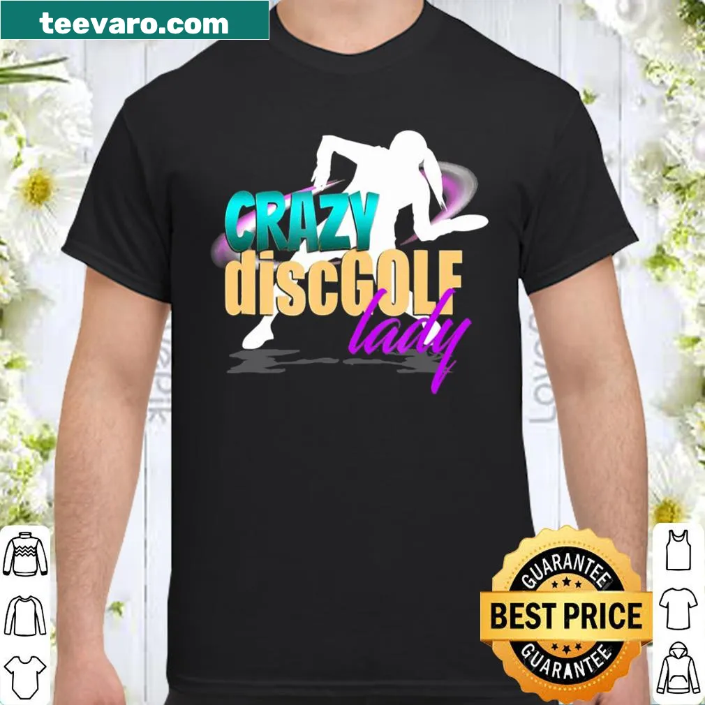 Funny shirt for women disc golf enthusiasts