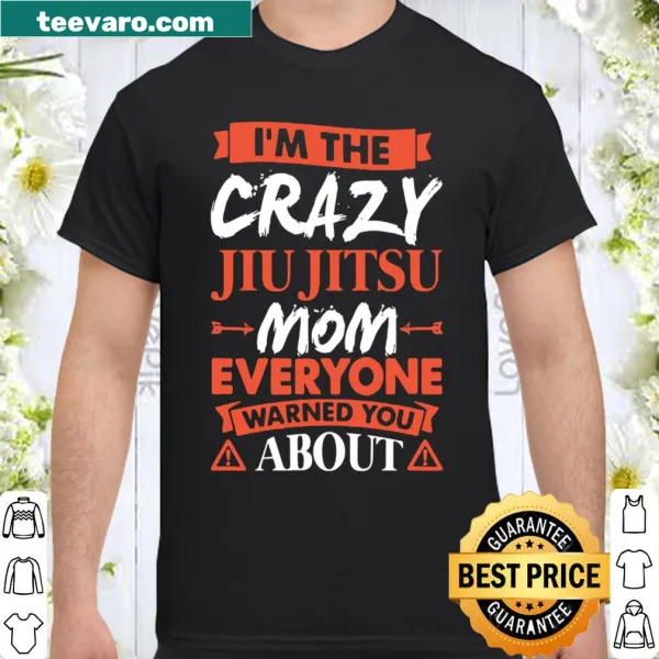 Funny shirt for jiu jitsu moms with playful text