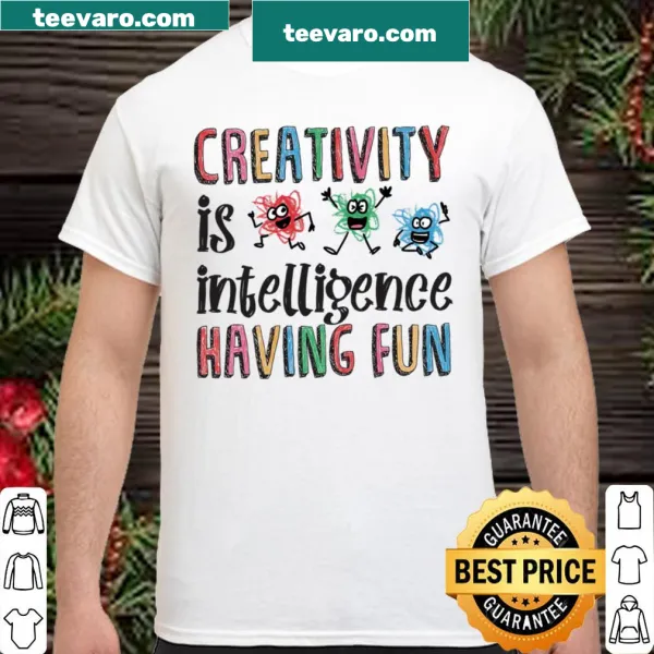 Inspiring t-shirt showcasing a fun creativity quote