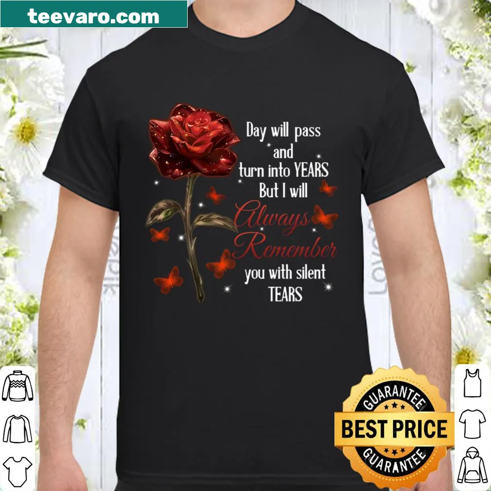 Sentimental shirt with the phrase about remembering loved ones
