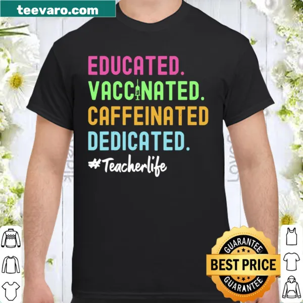Teacher shirt featuring phrases about dedication and coffee