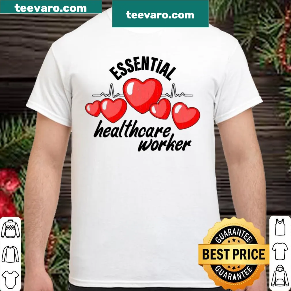 Essential healthcare worker nurses shirt with bold typography
