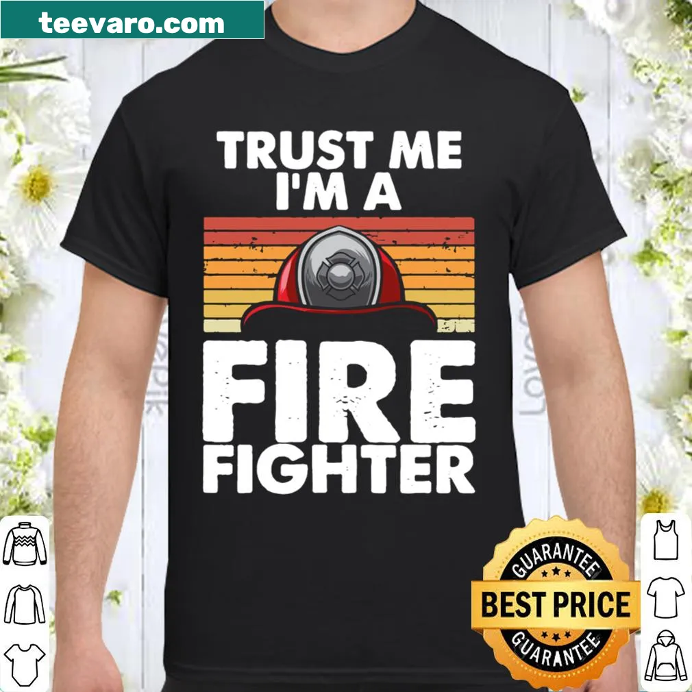 Funny firefighter shirt with bold text