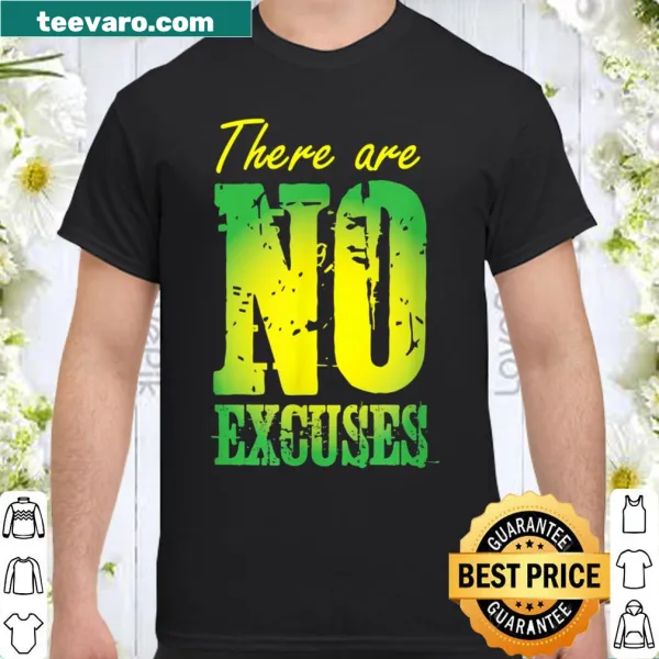 Bold 'No Excuses' typography fitness shirt