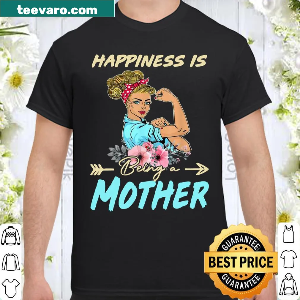 Floral shirt with the phrase 'Happiness Is Being A Mother' illustration