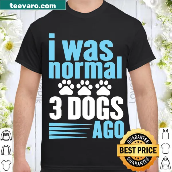Funny shirt with paw prints and text about owning multiple dogs