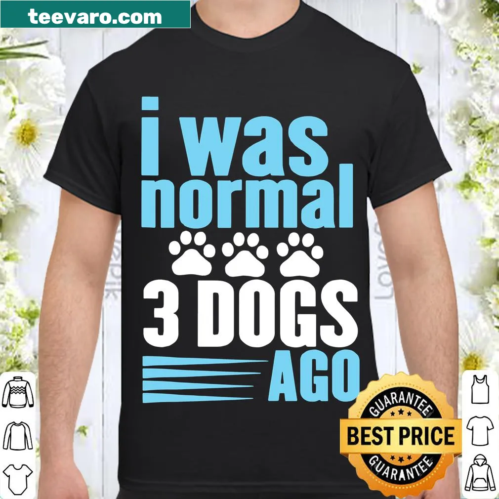 Funny shirt with paw prints and text about owning multiple dogs