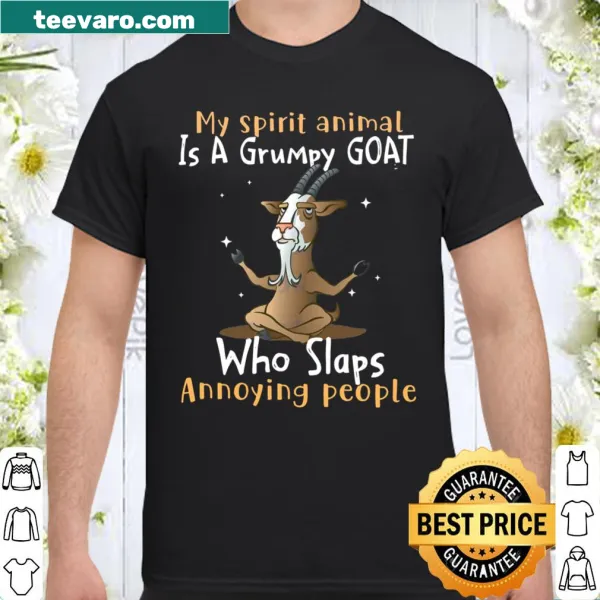 Funny goat-themed shirt with a humorous saying about goats