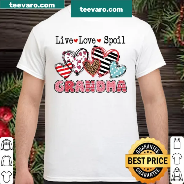 Text design saying Live, Love, Spoil for Grandma